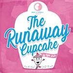 The Runaway Cupcake