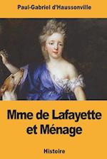 Mme de Lafayette Et Ménage