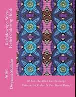 Kaleidoscope Stress Relief Coloring Book