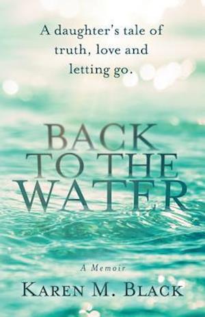 Back to the Water