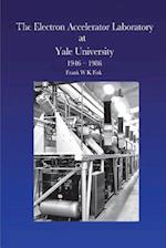 The Electron Accelerator Laboratory at Yale University 1946-1986