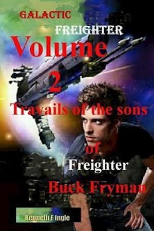 Galactic Freighter Volume Two