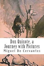 Don Quixote, a Journey with Pictures