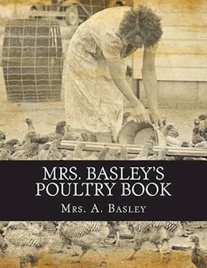 Mrs. Basley's Poultry Book