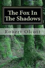 The Fox In The Shadows