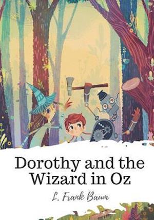 Dorothy and the Wizard in Oz