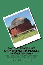 My 25 Favorite Off-The-Grid Places in Oklahoma