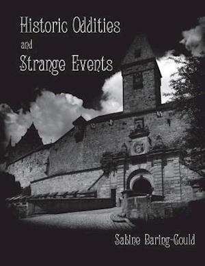 Historic Oddities and Strange Events