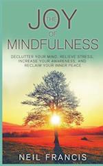 The Joy of Mindfulness