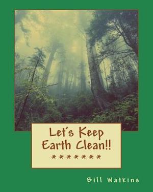 Let's Keep Earth Clean!!