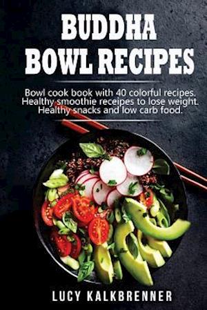 Buddha Bowl Recipes