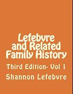 Lefebvre and Related Family History