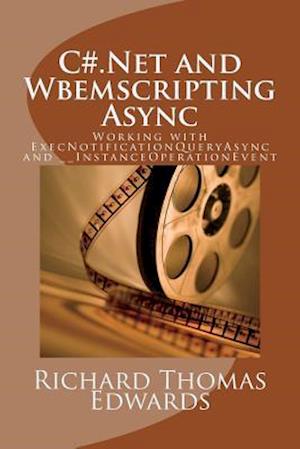 C#.Net and Wbemscripting Async