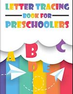 Letter Tracing Book for Preschoolers