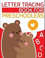 Letter Tracing Book for Preschoolers