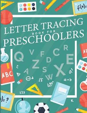 Letter Tracing Book for Preschoolers