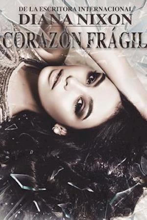 Corazón Frágil