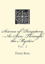 Science of Purgatory - As Seen Through the Mystics