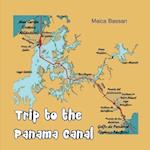 Trip to the Panama Canal