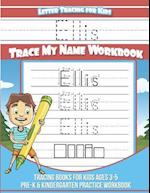 Ellis Letter Tracing for Kids Trace My Name Workbook