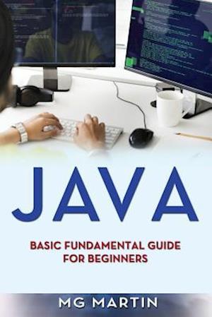 Java: Basic Fundamental Guide for beginners