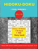 Hidoku-Doku - Cool Sudoku -15x15- 50 Easy + 50 Medium + 50 Hard + 100 Very Hard