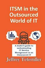 Itsm in the Outsourced World of It