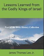 Lessons Learned from the Godly Kings of Israel