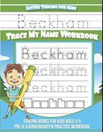 Beckham Letter Tracing for Kids Trace My Name Workbook