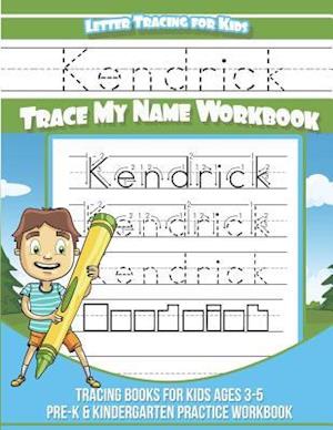 Kendrick Letter Tracing for Kids Trace My Name Workbook