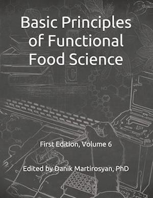 Basic Principles of Functional Food Science