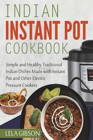 Indian Instant Pot Cookbook