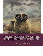 The Introduction of the Merino Sheep to Europe