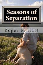 Seasons of Separation