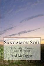 Sangamon Soil: A Family History and Memoir 