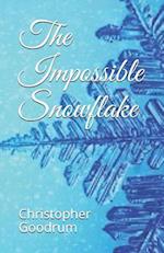 The Impossible Snowflake