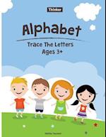 Alphabet Trace the Letters Ages 3+