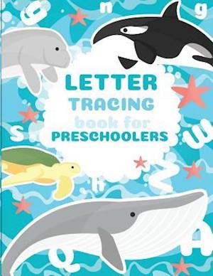 Letter Tracing Book for Preschoolers