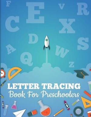 Letter Tracing Book for Preschoolers