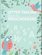 Letter Tracing Book for Preschoolers