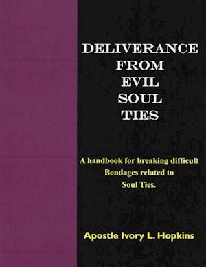 Deliverance From Evil Soul Ties