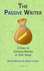 The Passive Writer