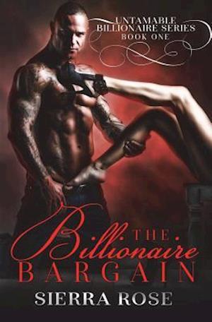 Billionaire Bargain - Book 1