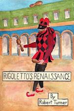 Rigoletto's Renaissance