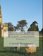 The Cotswold Sheep Flock Book with the Origin and History of Cotswold Sheep