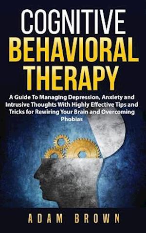 Cognitive Behavioral Therapy