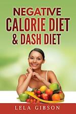 Negative Calorie Diet & Dash Diet