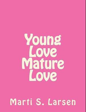 young love mature love