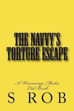 The Navvy's Torture Escape