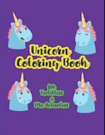 Unicorn Coloring Book for Toddlers & Pre-Schoolers